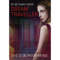 Dream Traveller: She's In Your Mind - Hardcover