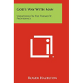 God's Way with Man: Variations on the Theme of Providence - Paperback