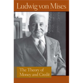 The Theory of Money and Credit - Paperback
