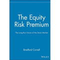 The Equity Risk Premium: The Long-Run Future of the Stock Market - Hardcover