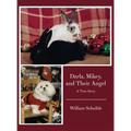Darla, Mikey, and Their Angel: A True Story - Hardcover
