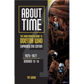 About Time 4: The Unauthorized Guide to Doctor Who (Seasons 12 to 14) [Second Edition]: Volume 1 - Paperback