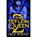 The Teflon Queen PT 2 - Paperback