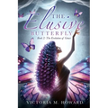 The Elusive Butterfly: Book 2: The Evolution of Grace - Paperback