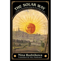 The Solar Way: A Guide to Hermeticism Using the Tarot Major Arcana - Hardcover