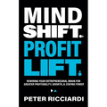 Mind Shift. Profit Lift. - Paperback