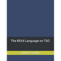 The REXX Language on TSO - Paperback