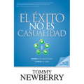 El Éxito No Es Casualidad: Cambie Sus Decisiones; Cambie Su Vida - Paperback