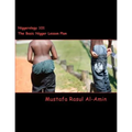 Niggerology 101 (The Basic Nigger Lesson Plan): The Truth About The Word Nigger And Them Niggers - Paperback