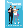 Daddy Detectives Episode 1: A Tyler and Ian Jamison Story - Paperback