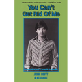 You Can't Get Rid Of Me: An adopted son's search for family - Paperback