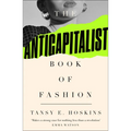 The Anti-Capitalist Book of Fashion - Paperback