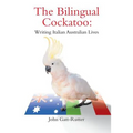 The Bilingual Cockatoo - Paperback