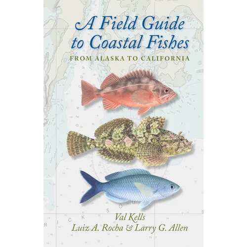 A Field Guide to Coastal Fishes: From Alaska to California - Paperback