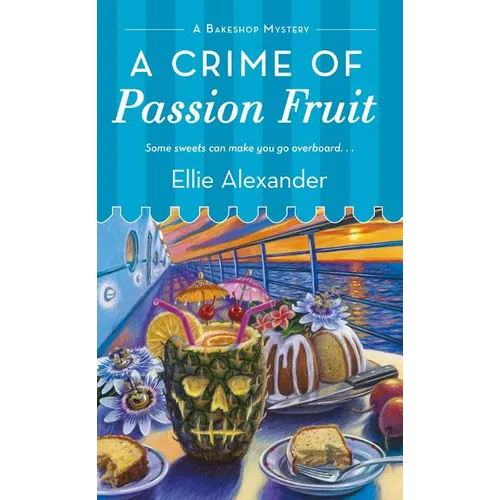 A Crime of Passion Fruit: A Bakeshop Mystery - Mass Market Paperbound