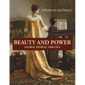 Beauty and Power, Global Design, 1840-1914 - Paperback