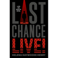 Last Chance Live! - Hardcover
