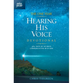 The One Year Hearing His Voice Devotional: 365 Days of Intimate Communication with God - Paperback