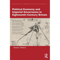 Political Economy and Imperial Governance in Eighteenth-Century Britain - Paperback