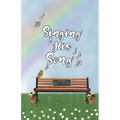 Singing His Song - Paperback