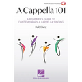A Cappella 101: A Beginner's Guide to Contemporary A Cappella Singing by Rob Dietz - Paperback