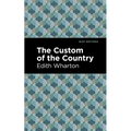 The Custom of the Country - Paperback