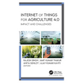 Internet of Things for Agriculture 4.0: Impact and Challenges - Paperback