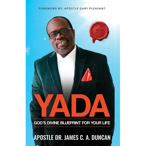 Yada: God's Divine Blueprint For Your Life - Paperback