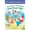 You Can Be a Good Sport, Pout-Pout Fish! - Paperback