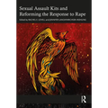 Sexual Assault Kits and Reforming the Response to Rape - Paperback
