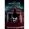 The Monster in the Devil's School - Paperback
