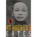 At America's Gates: Chinese Immigration During the Exclusion Era, 1882-1943 - Paperback