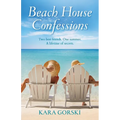 Beach House Confessions: A Debut Women's Fiction Beach Read - Paperback