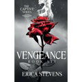 Vengeance (The Captive Series, Book 6) - Paperback