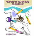 Mermaid of Hilton Head Coloring Book - Paperback