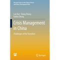 Crisis Management in China: Challenges of the Transition - Paperback