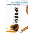 Spooked: Espionage in Corporate America - Paperback