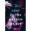 Lost in the Garden of Eve - Hardcover