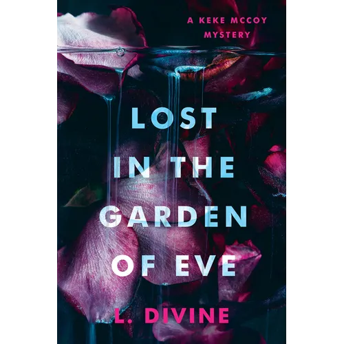 Lost in the Garden of Eve - Hardcover
