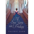 I'll See You on Friday - Paperback