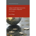 Ireland, Small Open Economies and European Integration: Lost in Transition - Paperback