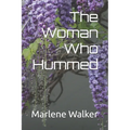 The Woman Who Hummed - Paperback