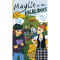Maylie of the Highlands - Hardcover
