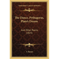 The Dance, Pythagoras, Plato's Dream: And Other Poems (1825) - Paperback
