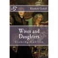 Wives and Daughters: Unabridged edition - Paperback