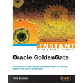Instant Oracle GoldenGate How-to - Paperback