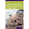 Internal Medicine Issues in Palliative Cancer Care - Paperback