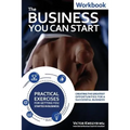 The Business You Can Start Workbook: Creating The Greatest Opportunities For A Successful Business - Paperback