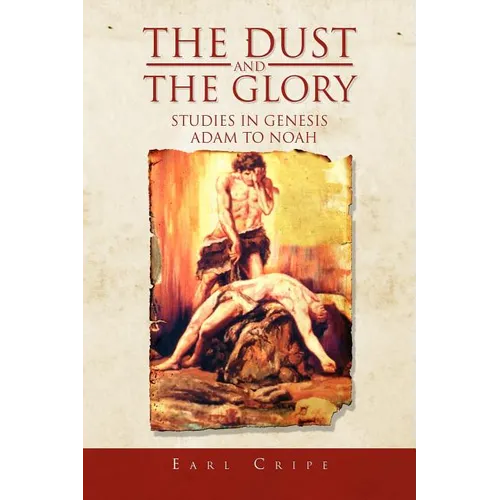 The Dust and the Glory - Paperback