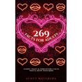 269 Facts For Adults - Funny, Crazy, And Unbelievable Facts That'll Blow Your Mind - Paperback